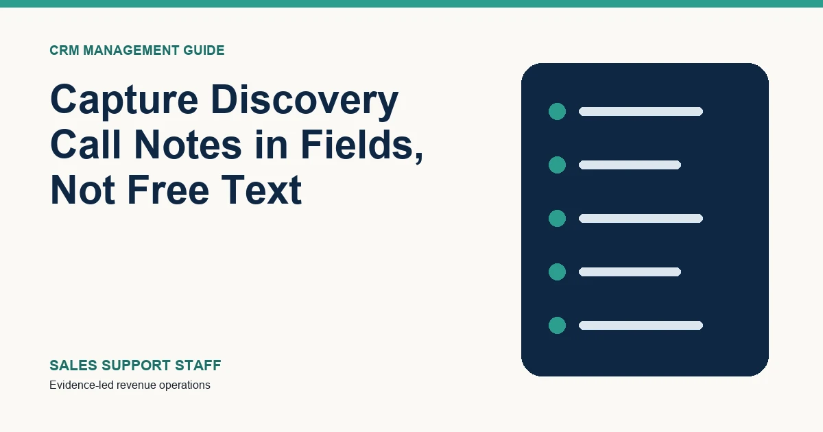 Illustration for Capture Discovery Call Notes in Fields, Not Free Text