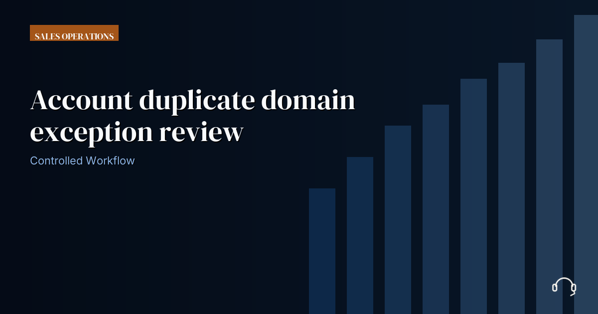 Illustration for Account duplicate domain exception review: a controlled VA workflow