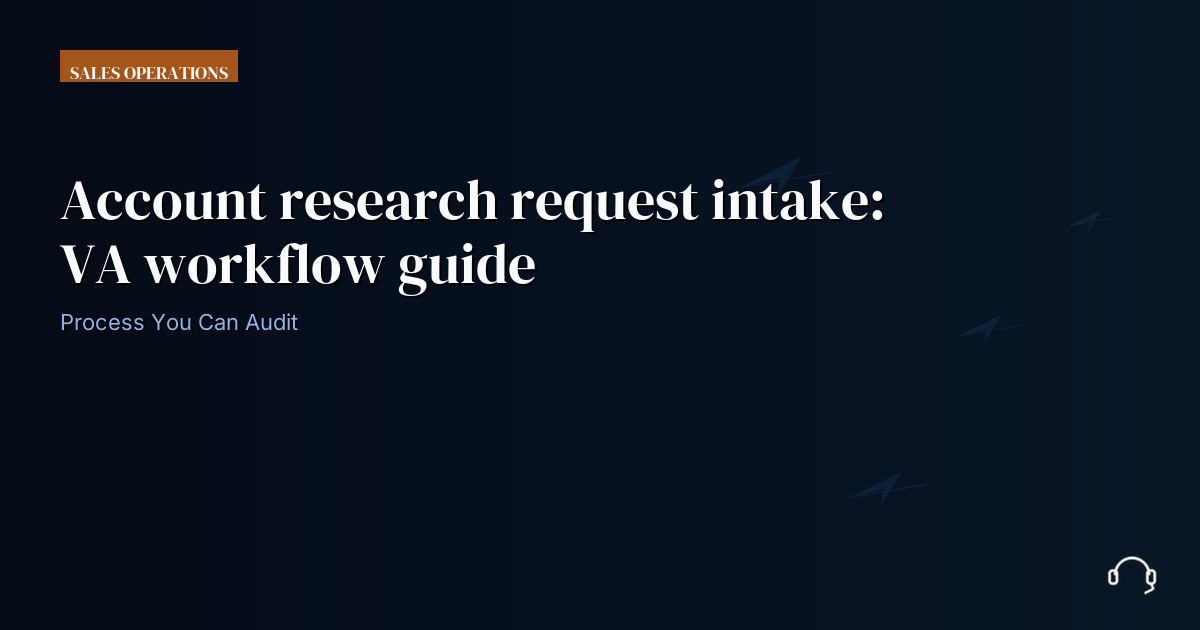 Illustration for Account research request intake: VA workflow guide
