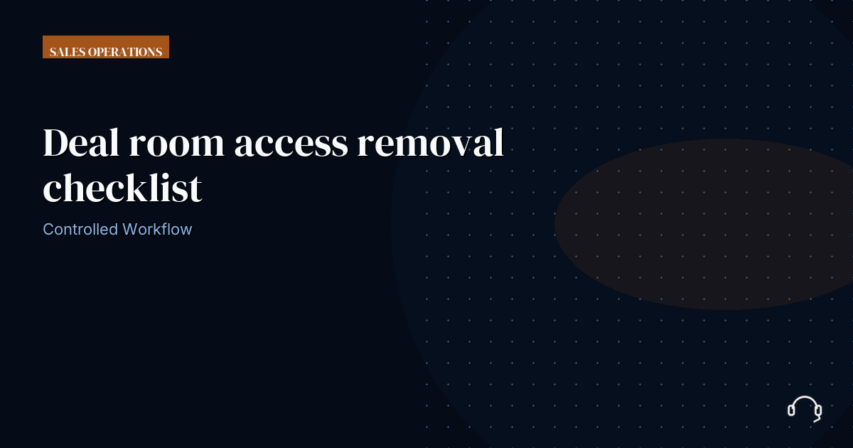 Illustration for Deal room access removal checklist: a controlled VA workflow
