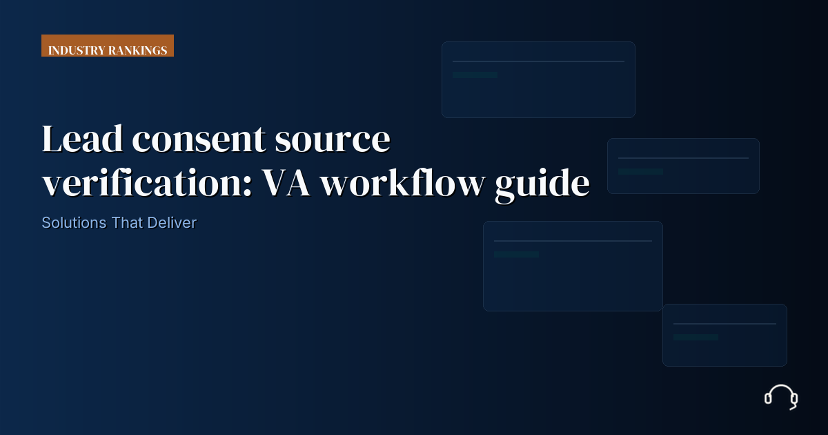 Illustration for Lead consent source verification: VA workflow guide