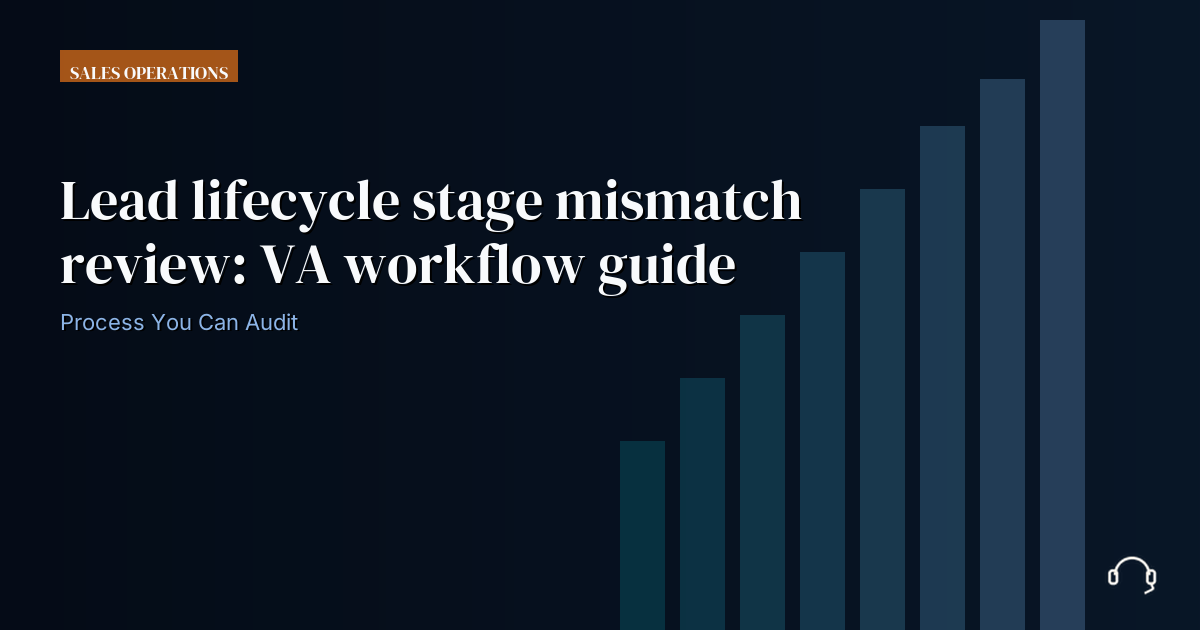 Illustration for Lead lifecycle stage mismatch review: VA workflow guide