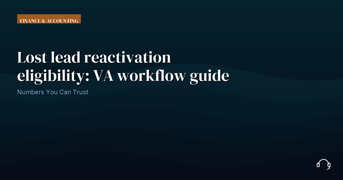 Illustration for Lost lead reactivation eligibility: VA workflow guide
