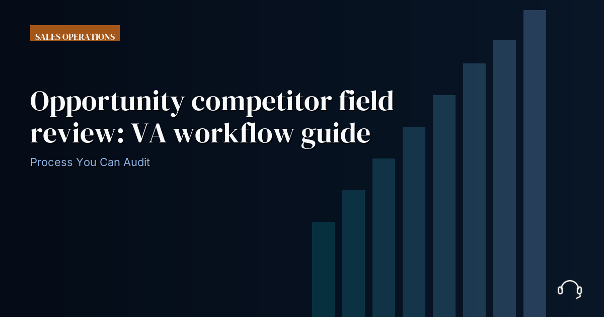 Illustration for Opportunity competitor field review: VA workflow guide