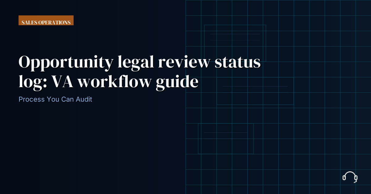 Illustration for Opportunity legal review status log: VA workflow guide