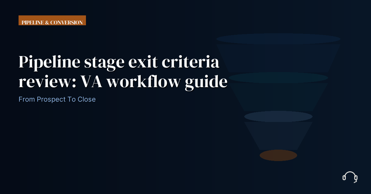 Illustration for Pipeline stage exit criteria review: VA workflow guide
