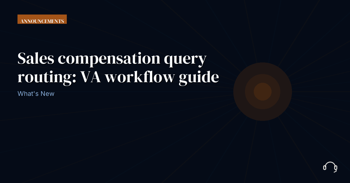 Illustration for Sales compensation query routing: VA workflow guide