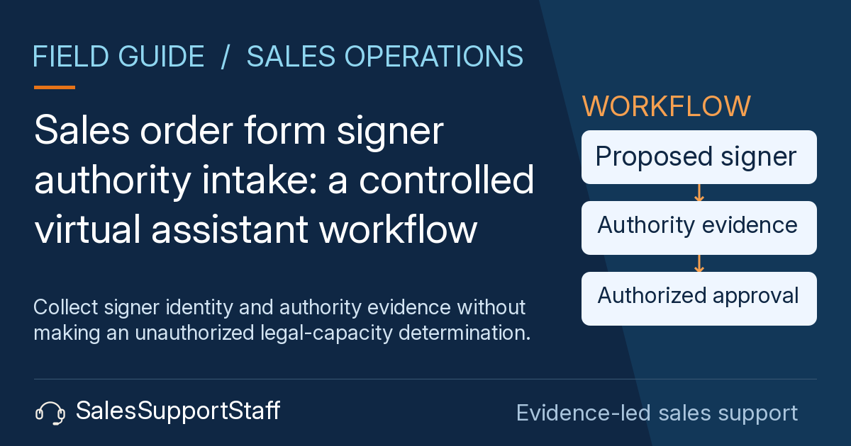 Illustration for Sales order form signer authority intake: a controlled virtual assistant workflow