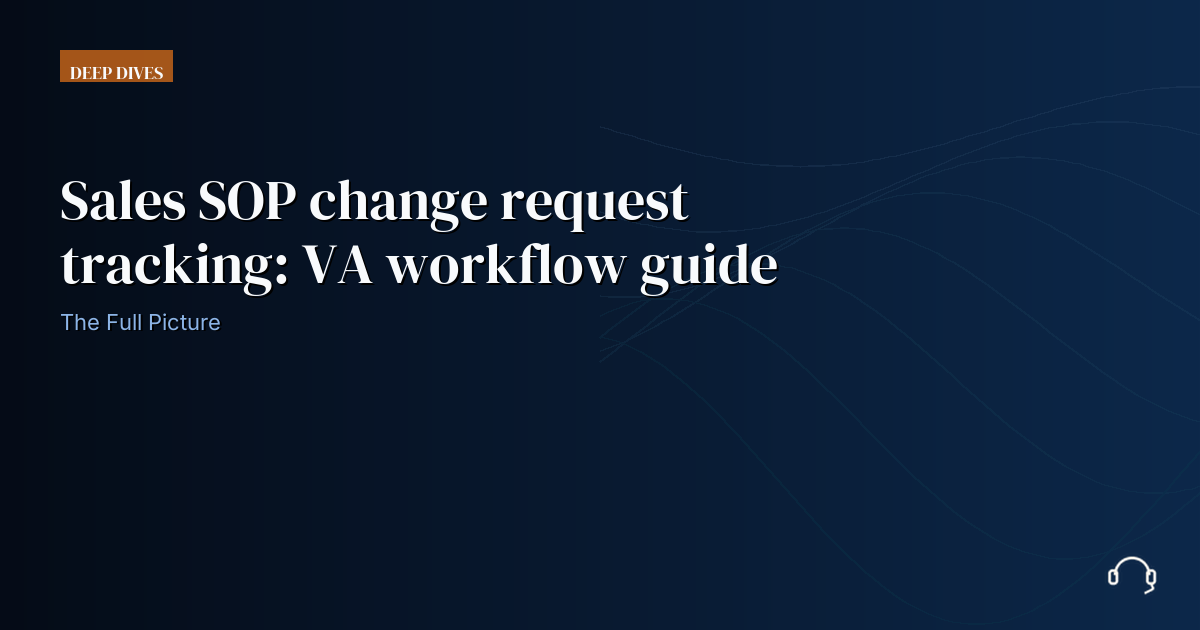 Illustration for Sales SOP change request tracking: VA workflow guide
