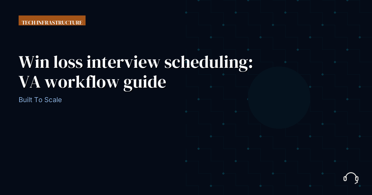 Illustration for Win loss interview scheduling: VA workflow guide