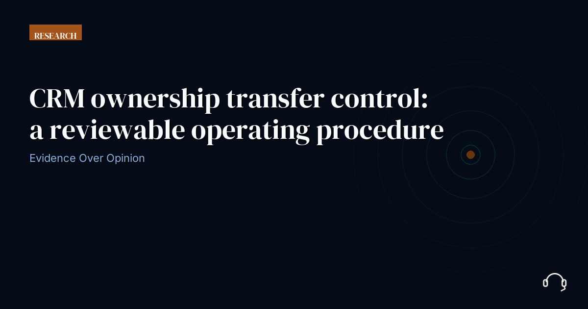 Reviewed operating record for CRM ownership transfer control
