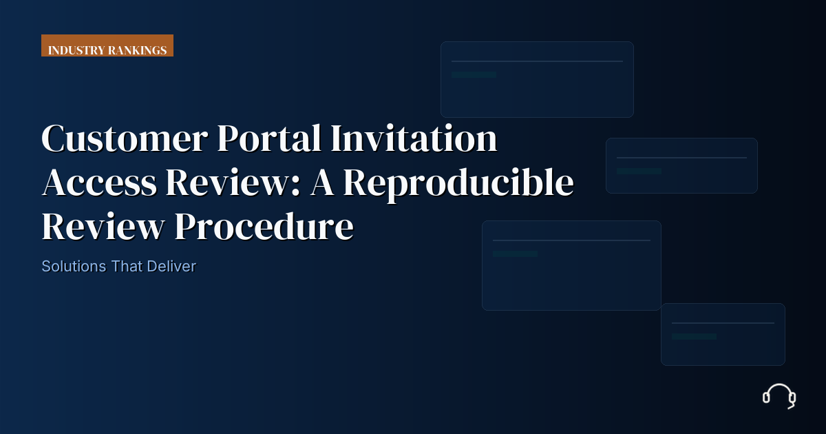 Operational review record for customer portal invitation access review